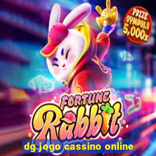 dg jogo cassino online